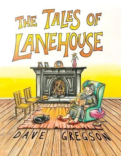 Tales of Lanehouse By Gregson 9781961416598 (Paperback)