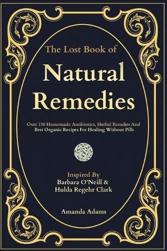 The Lost Book Of Natural Remedies By Amanda Adams 9781961443174