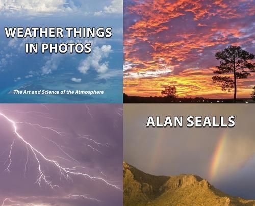 Weather Things in Photos By Alan Sealls 9781961485259 (Hardback)