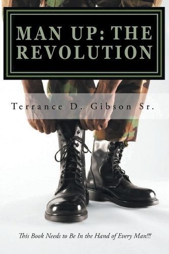 Man Up By Terrance D Gibson Sr 9781961601383 (Paperback)