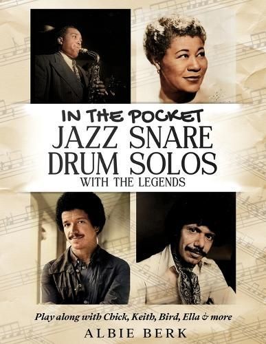 In the Pocket - Jazz Snare Drum Solos With the Legends By Albie Berk