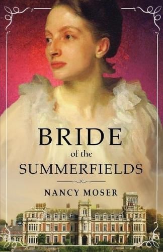 Bride of the Summerfields By Moser 9781961907416 (Paperback)