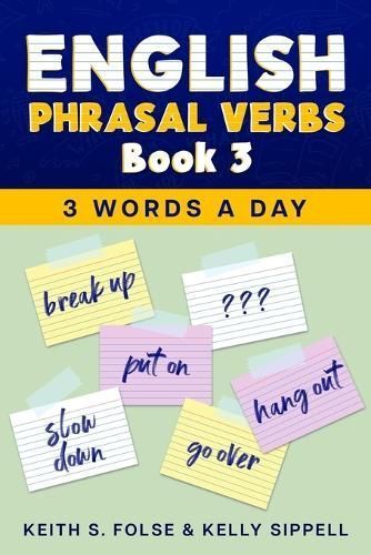English Phrasal Verbs Book 3 By Sippell 9781961953116 (Paperback)