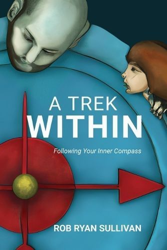 A Trek Within By Rob Ryan Sullivan 9781962071345 (Paperback)