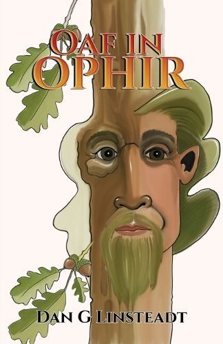 Oaf In Ophir By Linsteadt 9781962110440 (Paperback)