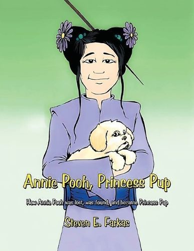 Annie Pooh, Princess Pup By Farkas 9781962366373 (Paperback)
