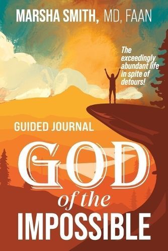 God of the Impossible Guided Journal By Marsha Smith 9781962401050