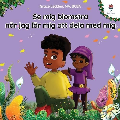 Se Mig Blomstra När Jag Lär Mig Att Dela Med Mig By Grace Ledden