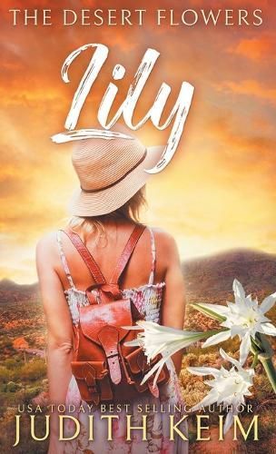 Desert Flowers - Lily By Keim 9781962452267 (Hardback)