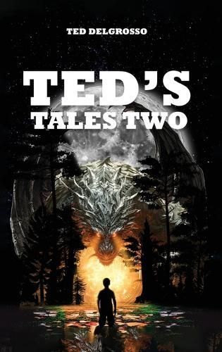 Ted's Tales Two By Delgrosso 9781962624176 (Hardback)