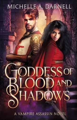 Goddess of Blood and Shadows By Michelle A Darnell 9781962809085