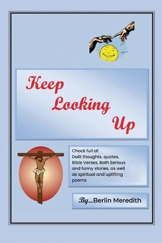 Keep Looking Up By Meredith 9781962849869 (Paperback)