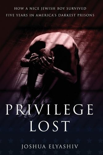 Privilege Lost By Elyashiv 9781962987042 (Paperback)