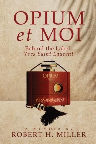 Opium et Moi By Miller 9781962987561 (Paperback)