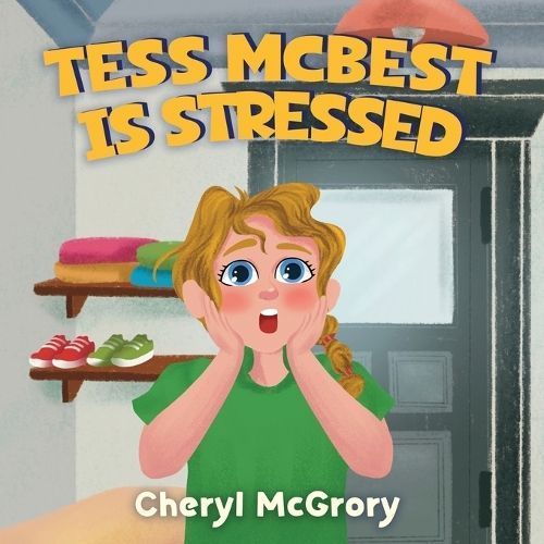 Tess McBest Is Stressed By Cheryl McGrory 9781962987783 (Paperback)