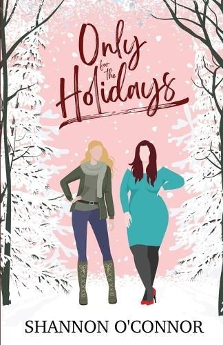 Only for the Holidays By Shannon O'Connor 9781963007015 (Paperback)
