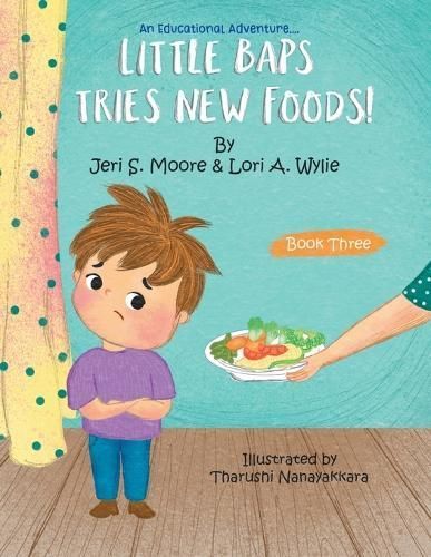 Little Baps Tries New Foods By Moore 9781963068016 (Paperback)