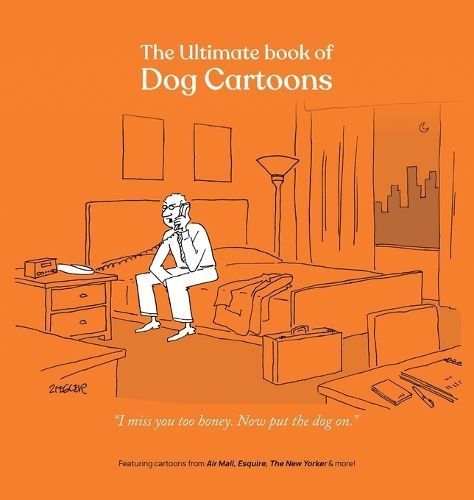 The Ultimate Book of Dog Cartoons 9781963079043 (Hardback)