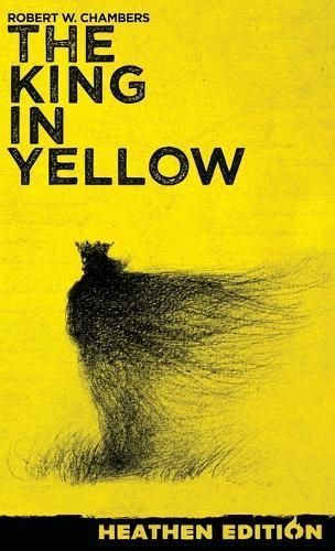 The King in Yellow (Heathen Edition) 9781963228014 (Hardback)