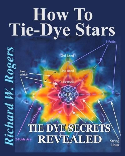How to Tie-Dye Stars 9781963420005 (Paperback)