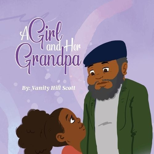 A Girl and Her Grandpa 9781963480023 (Paperback)