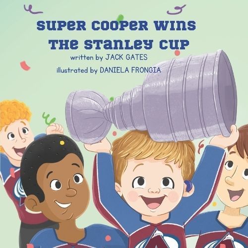 Super Cooper Wins the Stanley Cup 9781963514070 (Paperback)