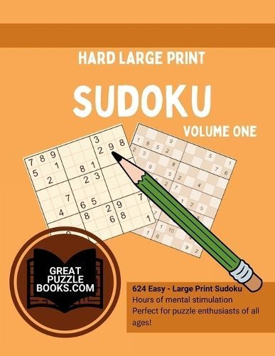 Hard Large Print Sudoku Volume One By William Wesley (complication)