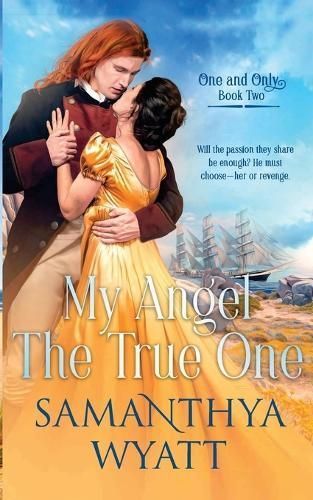 My Angel The True One By Samanthya Wyatt 9781963776034 (Paperback)