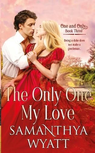 The Only One My Love By Samanthya Wyatt 9781963776041 (Paperback)