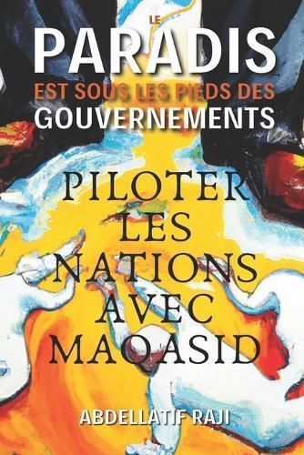 Le Paradis Est Sous Les Pieds Des Gouvernements By Abdellatif Raji