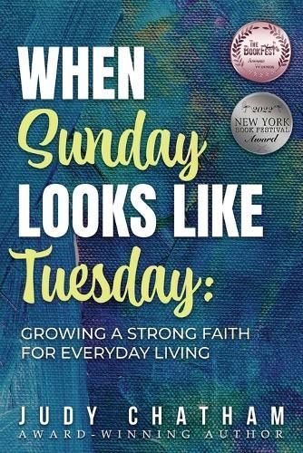 When Sunday Looks Like Tuesday By Judy Chatham 9781964037615