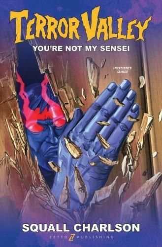 You're Not My Sensei (Terror Valley #2) 9781964224022 (Paperback)
