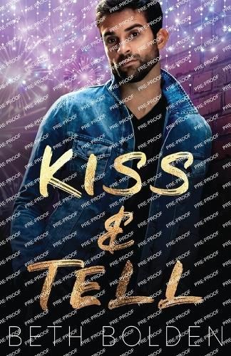 Kiss & Tell By Beth Bolden 9781964691084 (Paperback)