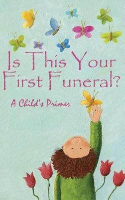 Is This Your First Funeral? By Jimmy Huston 9781970022384 (Hardback)