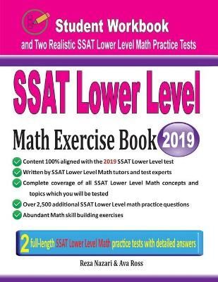 SSAT Lower Level Math Exercise Book By Reza Nazari, Ava Ross