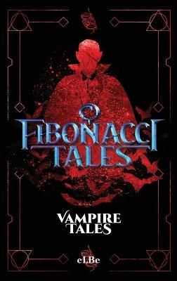 Fibonacci Tales 9781970072143 (Hardback)