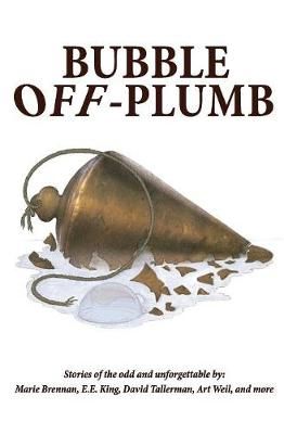 Bubble Off Plumb By Brennan, Marie 9781970087024 (Paperback)
