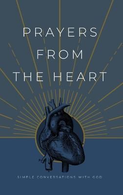 Prayers from the Heart By Honor Books 9781970103366 (Hardback)