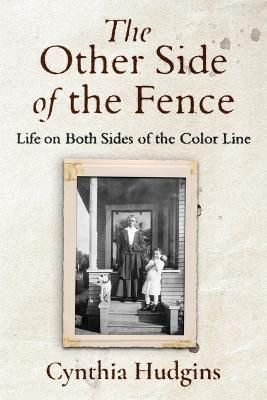 Other Side of the Fence By Hudgins 9781970121209 (Paperback)