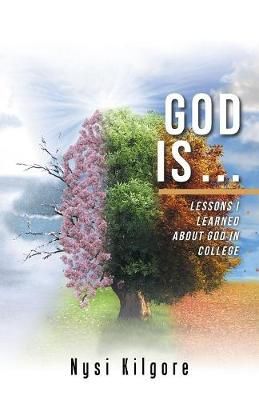God Is ... By Kilgore 9781973613107 (Paperback)