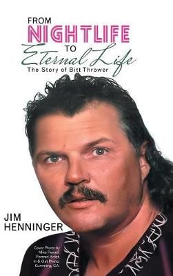 From Nightlife to Eternal Life By Henninger 9781973614494 (Hardback)