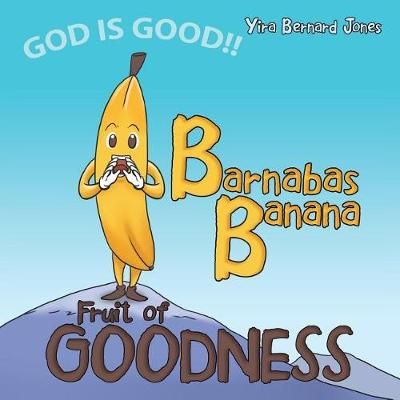 Barnabas Banana By Jones 9781973620174 (Paperback)