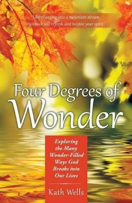 Four Degrees of Wonder By Wells 9781973624653 (Paperback)