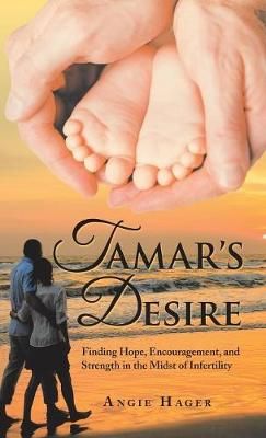 Tamar's Desire By Hager 9781973641810 (Hardback)