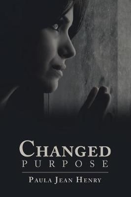 Changed Purpose By Henry 9781973645566 (Paperback)