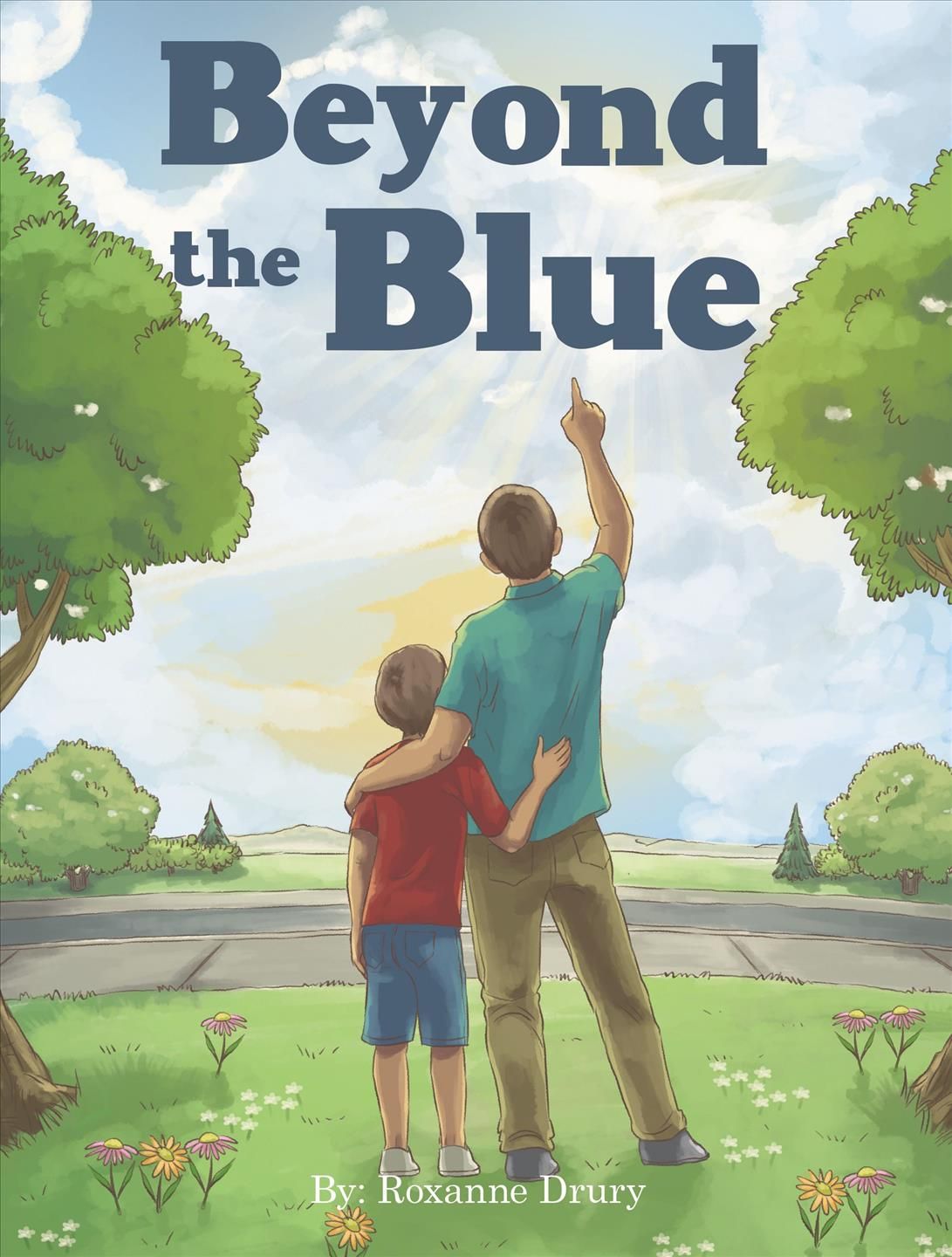 Beyond the Blue By Roxanne Drury 9781973650362 (Paperback)