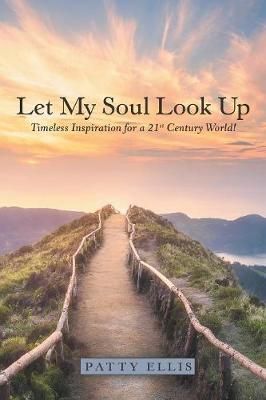 Let My Soul Look Up By Ellis 9781973659686 (Paperback)