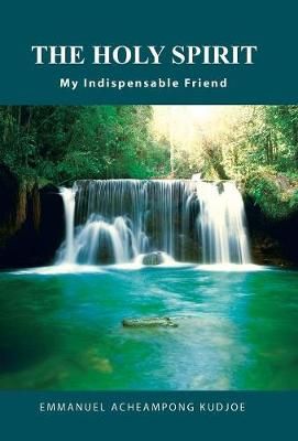 Holy Spirit By Kudjoe 9781973665854 (Hardback)