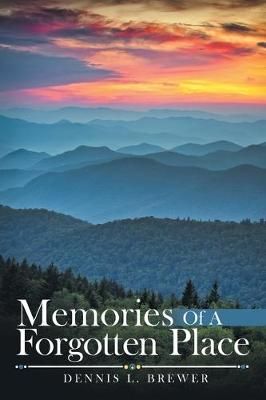 Memories of a Forgotten Place By Brewer 9781973676607 (Paperback)