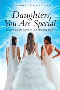Daughters, You Are Special By Whitley 9781973679554 (Paperback)